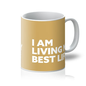 I AM Living My Best Life - Gold Mug