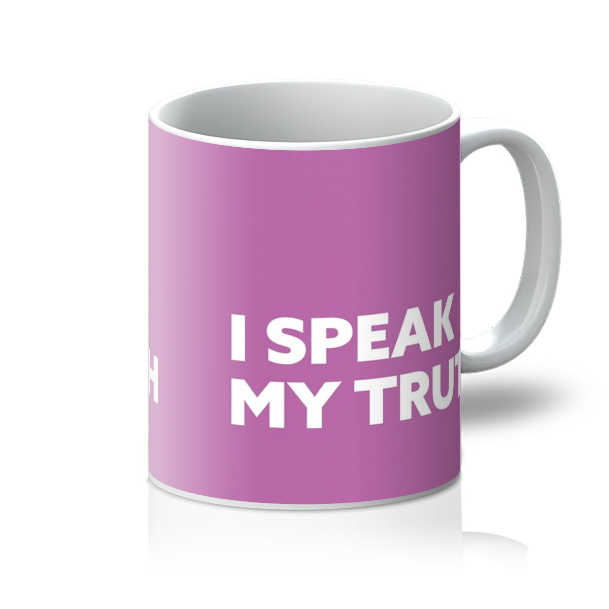 I Speak My Truth - Pink Mug