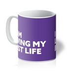 Load image into Gallery viewer, I AM Living My Best Life - Cadbury Purple Mug
