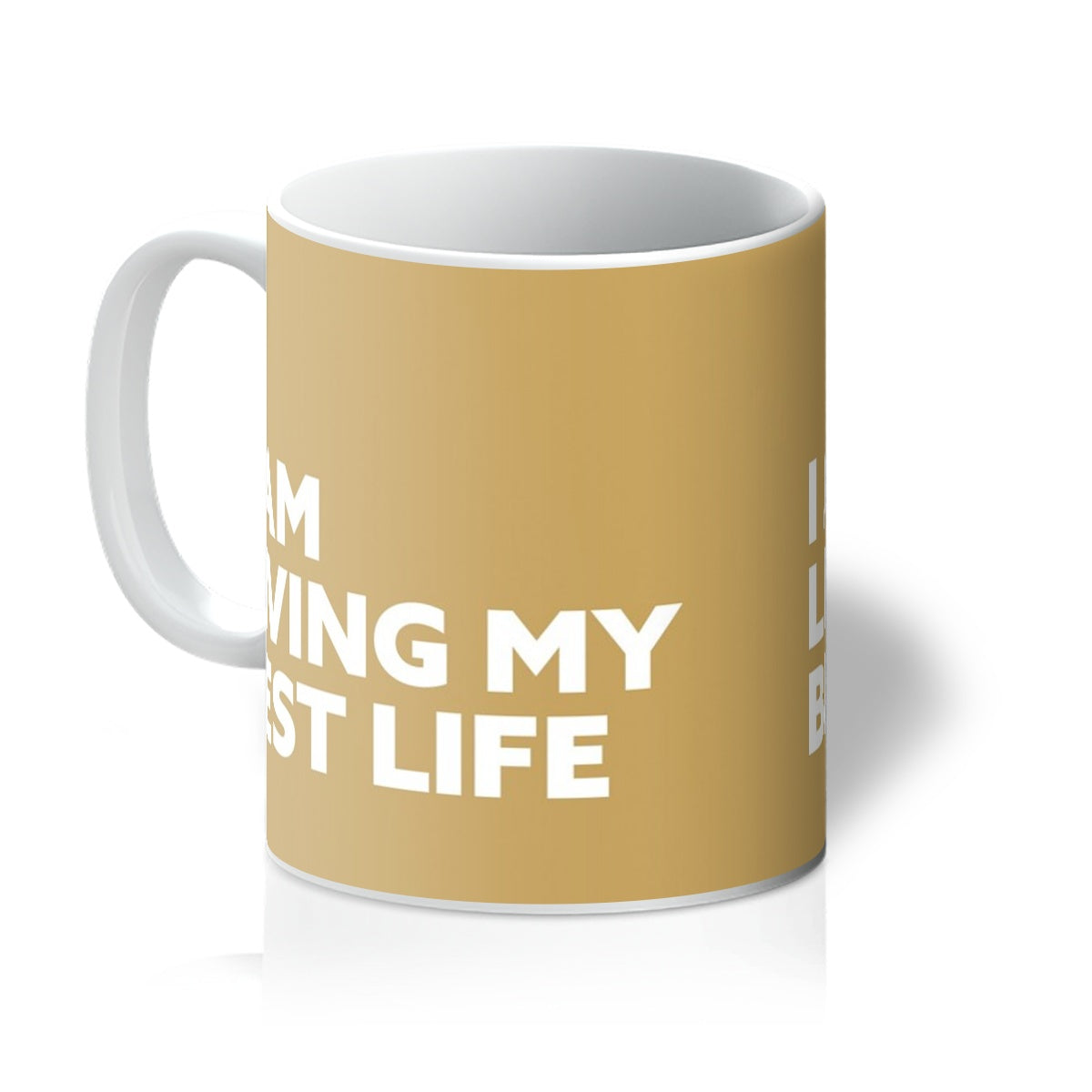 I AM Living My Best Life - Gold Mug