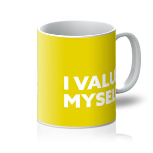 I Value Myself - Yellow Mug