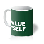 Load image into Gallery viewer, I Value Myself - Forest Green Mug
