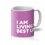 Load image into Gallery viewer, I AM Living My Best Life - Pink Mug
