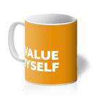 Load image into Gallery viewer, I Value Myself - Marigold Mug
