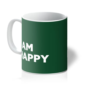 I AM Happy - Forest Green Mug