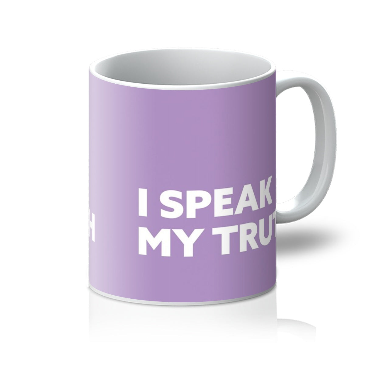 I Speak My Truth - Lavender Purple Mug