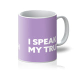 Load image into Gallery viewer, I Speak My Truth - Lavender Purple Mug
