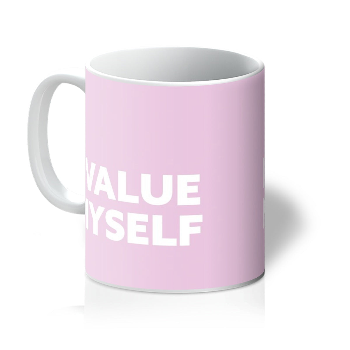 I Value Myself - Baby Pink Mug