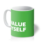 Load image into Gallery viewer, I Value Myself - Lime Green Mug
