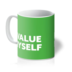 I Value Myself - Lime Green Mug