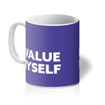 Load image into Gallery viewer, I Value Myself - Purple Mug
