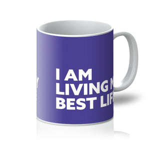 I AM Living My Best Life - Purple Mug