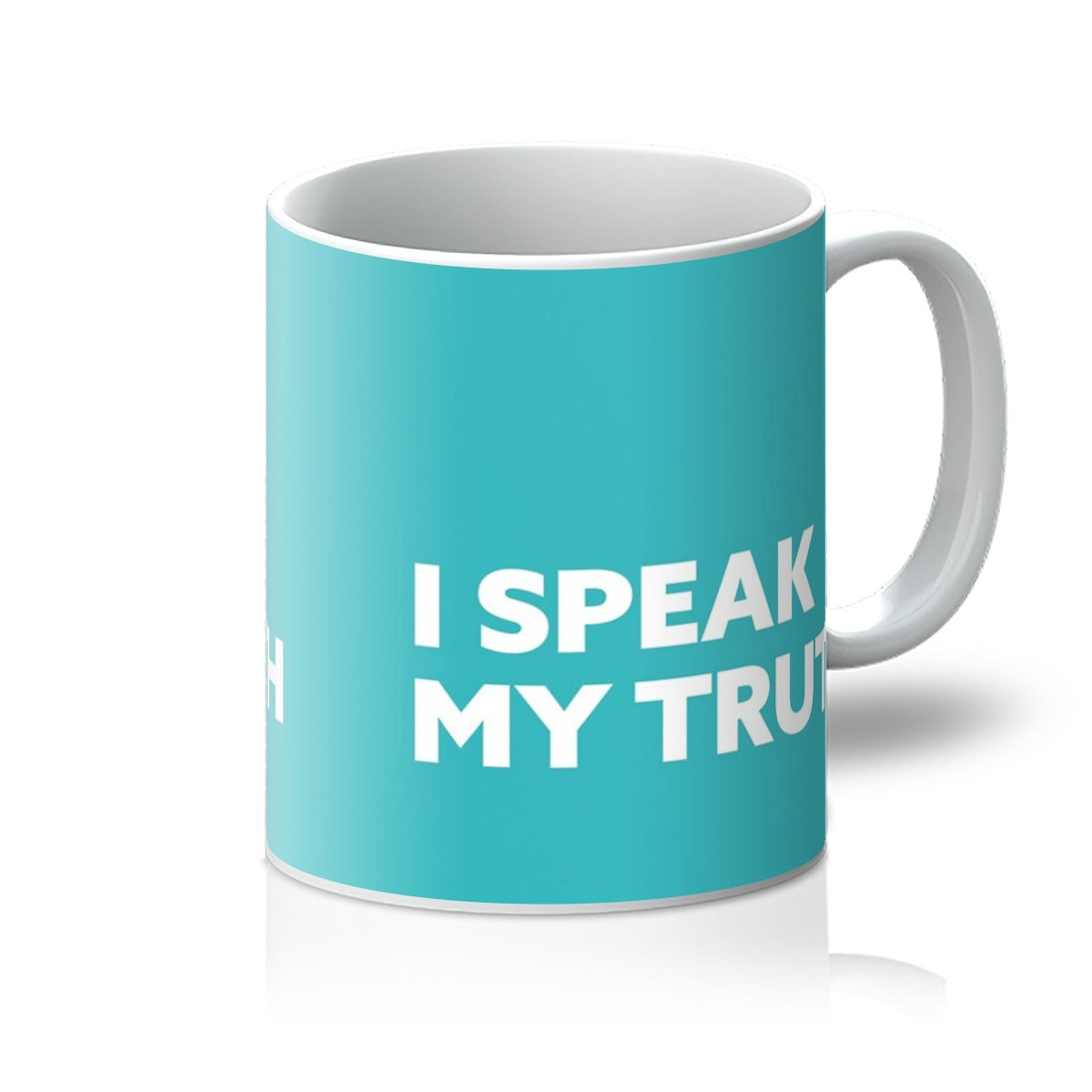 I Speak My Truth - Turquoise Mug