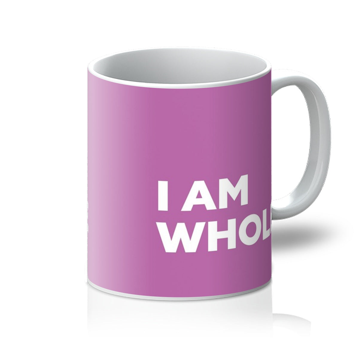 I AM Whole - Pink Mug