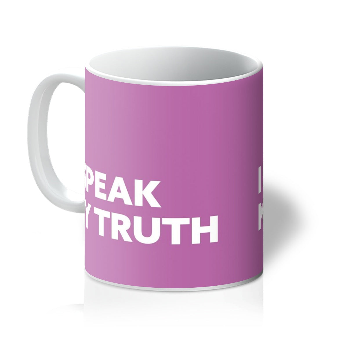 I Speak My Truth - Pink Mug