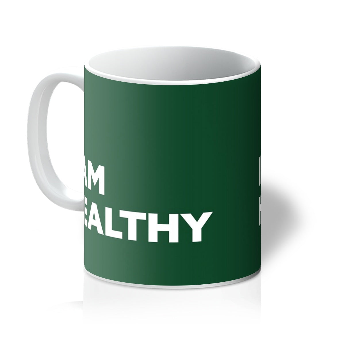 I AM Healthy - Forest Green Mug