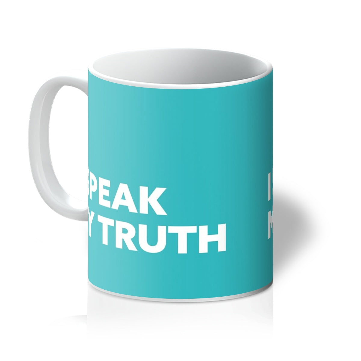 I Speak My Truth - Turquoise Mug