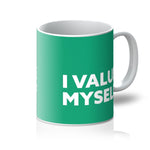 Load image into Gallery viewer, I Value Myself - Emerald Mug
