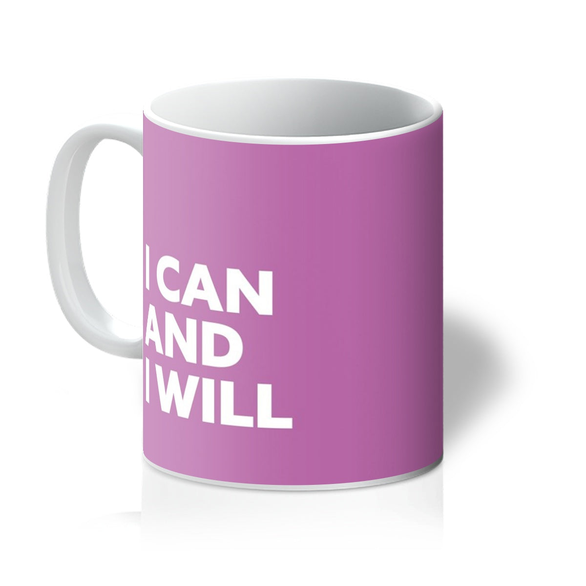 I Can and I Will - Pink Mug