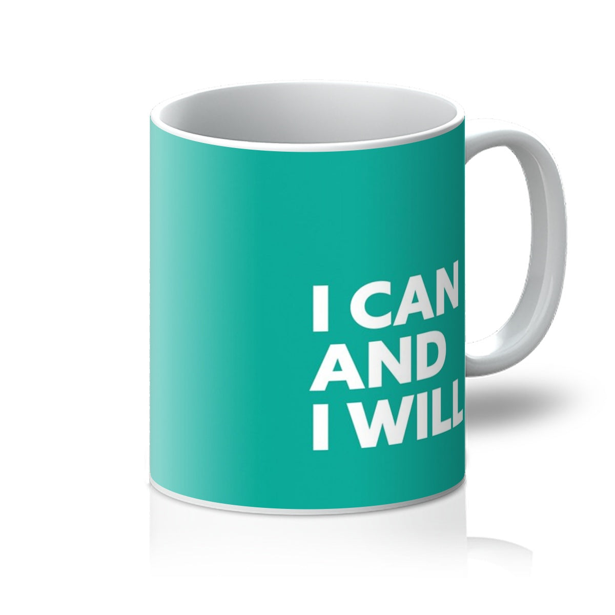 I Can and I Will - Teal Mug