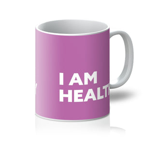 I AM Healthy - Pink Mug