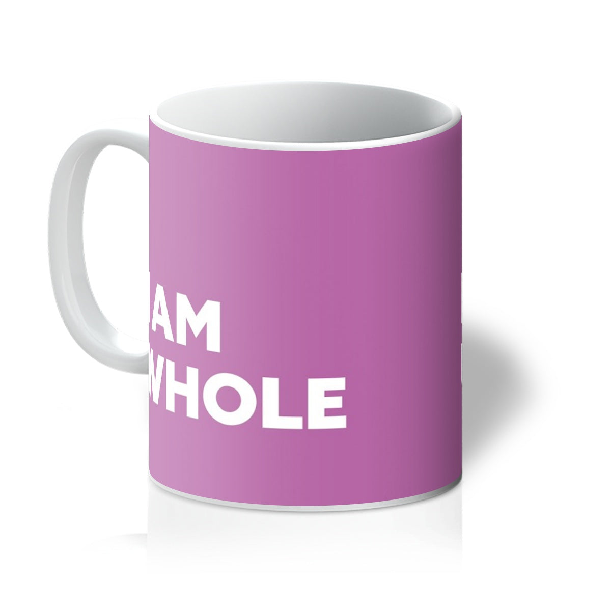 I AM Whole - Pink Mug