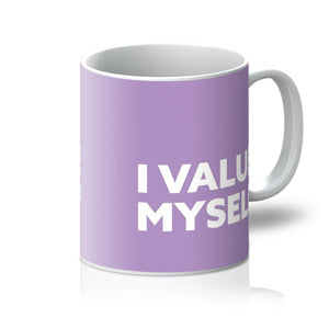 I Value Myself - Lavender Purple Mug