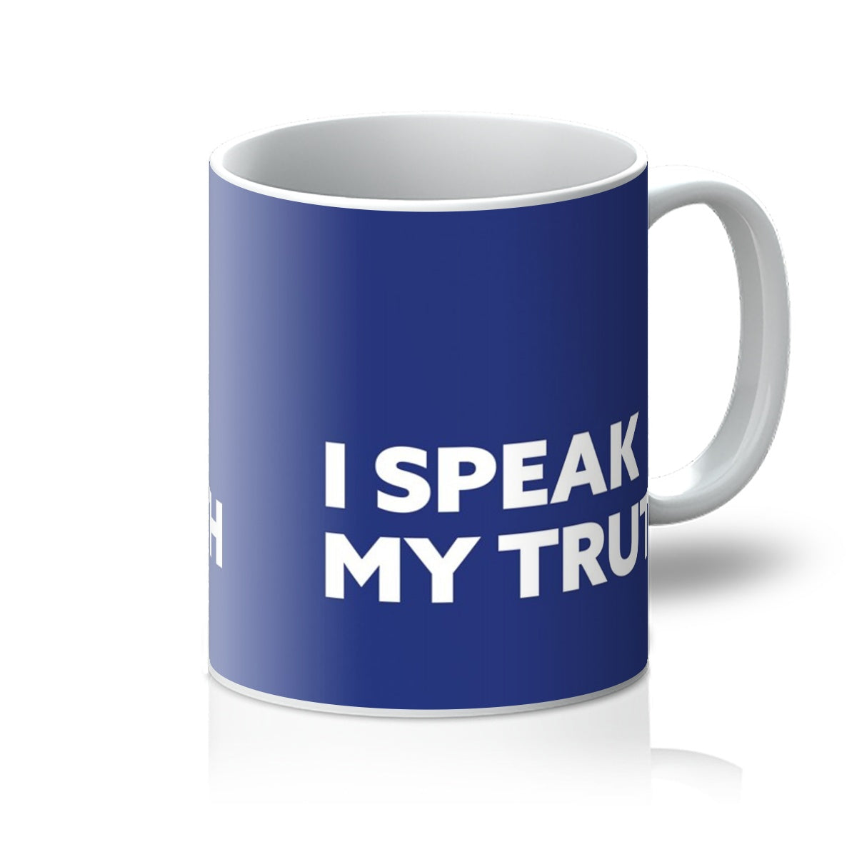 I Speak My Truth - Royal Blue Mug