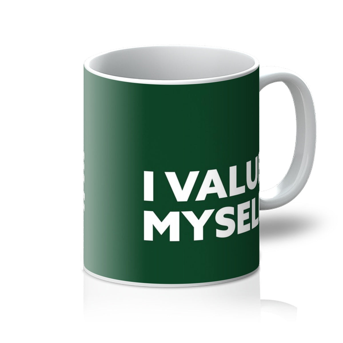 I Value Myself - Forest Green Mug