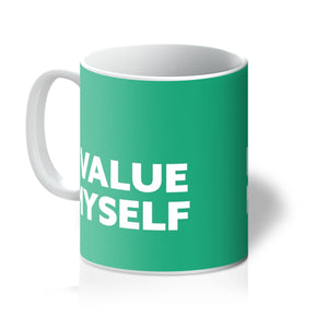 I Value Myself - Emerald Mug