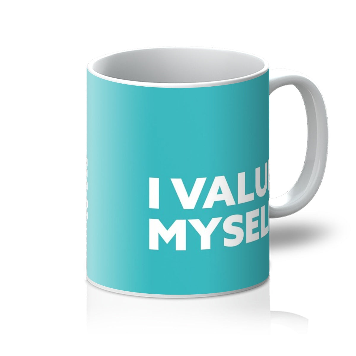 I Value Myself - Turquoise Mug