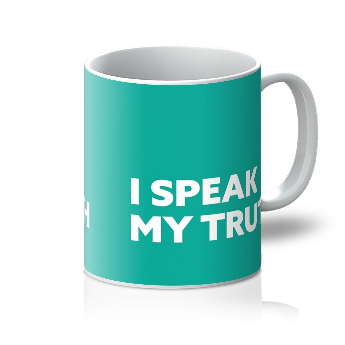 I Speak My Truth - Teal Mug