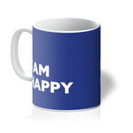 Load image into Gallery viewer, I AM Happy - Royal Blue Mug
