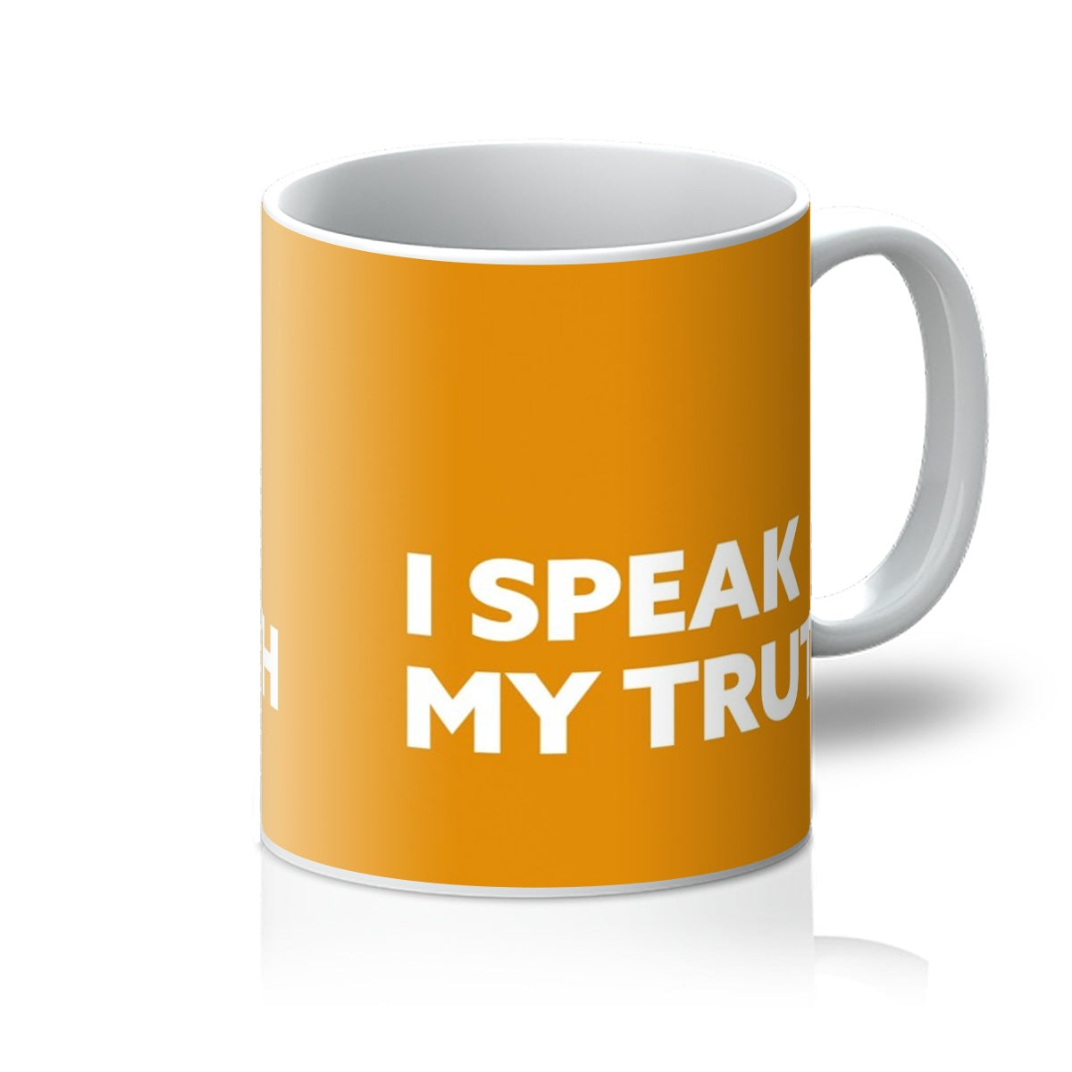 I Speak My Truth - Marigold Orange Mug