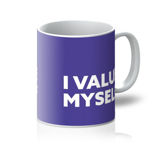 I Value Myself - Purple Mug