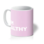 Load image into Gallery viewer, I AM Healthy - Baby Pink Mug
