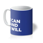 Load image into Gallery viewer, I Can and I Will - Royal Blue Mug
